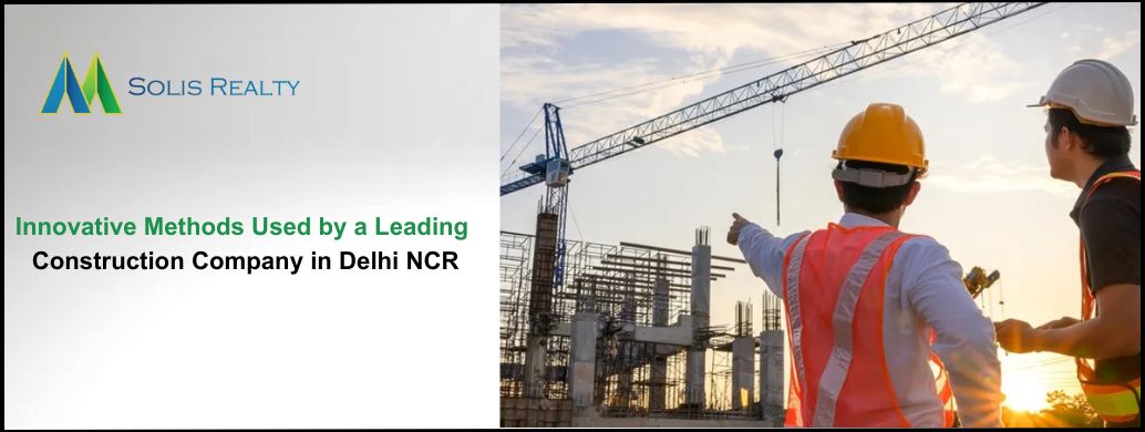 Construction Company in Delhi NCR